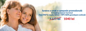 Campanie promoționala screening cancer cervical (testul Papanicolaou in mediu lichid + testul HPV) - Synevo